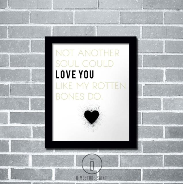Gaslight Anthem Brian Fallon Lyric Print -Typography Love Quote Poster - Not Another Soul - image 1