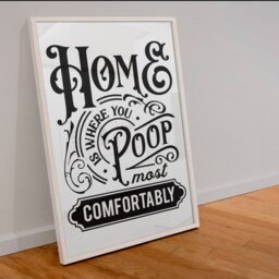 Home Is Where You Poop Most Comfortably Print, Funny Bathroom Wall Art, Toilet Humour Decor, Guest Sign, Quirky Typography Poster - thumbnail 3