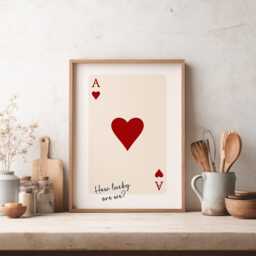 How Lucky Are We, Ace Playing Card Print. Bedroom Wall Art. Valentine's Day Feeling Poster, Kitchen Home Decor. Trendy Apartment - thumbnail 3