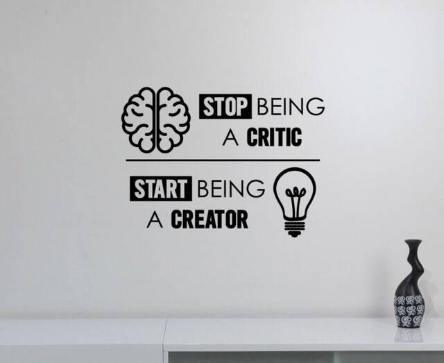 Stop Being A Critic Inspirational Quote Wall Decal Vinyl Lettering Work Business Success Sticker Art Home Living Room Office Decor Hq51 - image 1