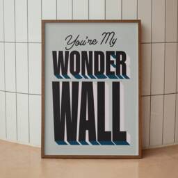 You're My Wonderwall Lyrics Inspired Print - Wall Art A4 A3 A5 Unframed Indie Music Rock - thumbnail 3