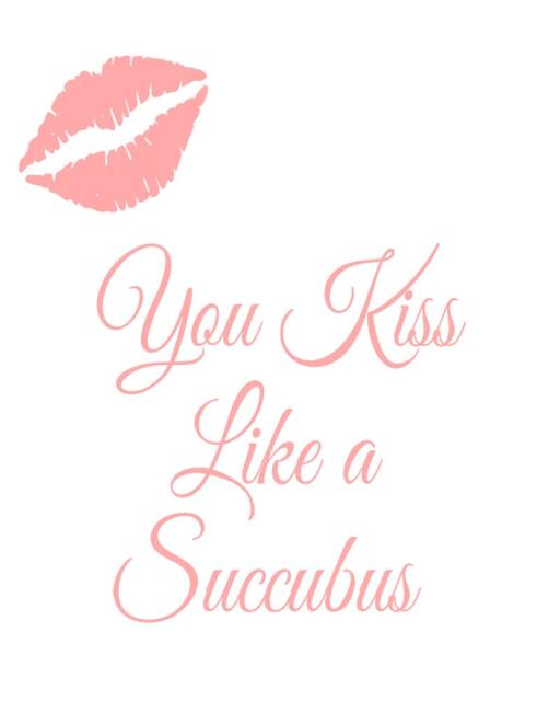 You Kiss Like A Succubus Lost Girl Fictional Retro Enamel Metal Tin Sign Wall Plaque Art