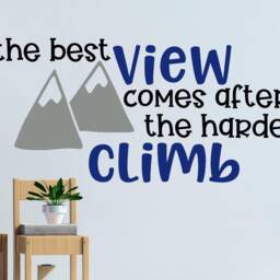 Inspirational Kids Wall Decal- Decor Kids- Kids Inspirational Quote - The Best View Comes After The Hardest Climb Decal - thumbnail 3