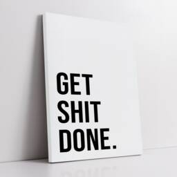 Get Sht Done Quote Minimal Style Motivational Inspirational, Framed Canvas Wall Art Poster Print, Home Office & Room Decor, Gift Idea - thumbnail 2