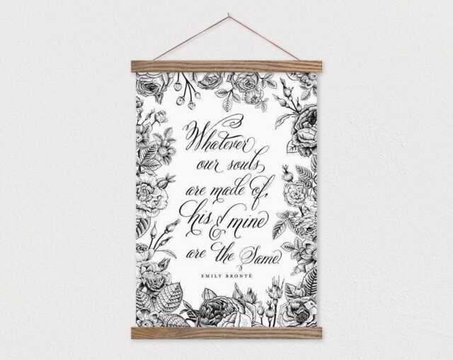 Whatever Our Souls Are Made Of, His & Mine The Same - Emily Bronte Quote On Canvas With Hanger Frames - image 1