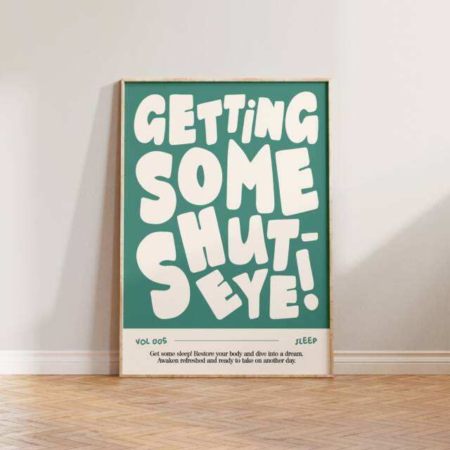 Bedroom Wall Art, Prints Poster, Getting Some Shut-Eye Print, Sleep Funny Bold Typography Poster - image 1