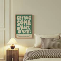 Bedroom Wall Art, Prints Poster, Getting Some Shut-Eye Print, Sleep Funny Bold Typography Poster - thumbnail 3
