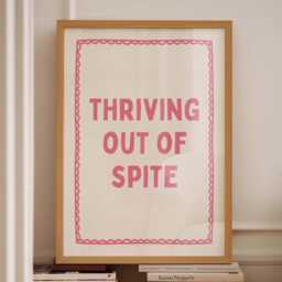 Thriving Out Of Spite Art Print Funny Quote, Home Office Decor - thumbnail 3
