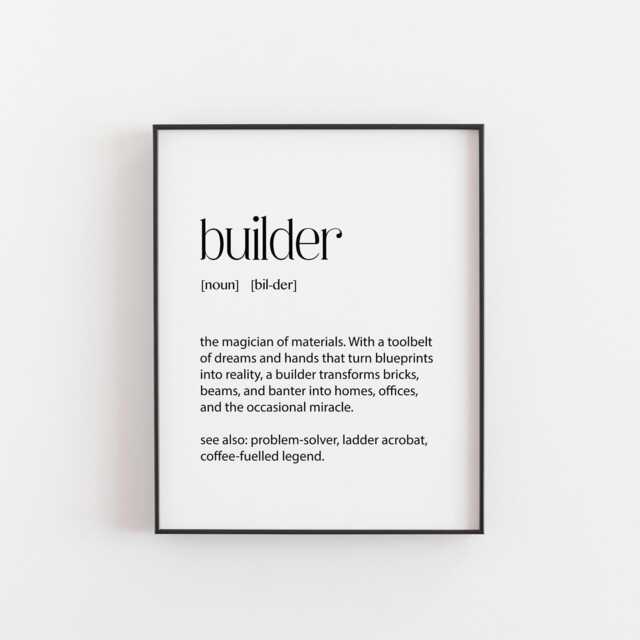 Builder Definition Print - Construction Wall Art, Gift For Carpenters & Contractors, Funny Toolbelt Quote, Office Decor Tradesmen - image 1