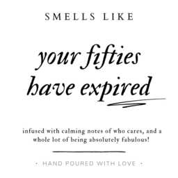 Smells Like Your Fifties Have Expired Candle Best Friend 60Th Birthday Gift Box Cards Gifts W - thumbnail 4