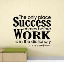 Vince Lombardi Quote Wall Decal The Only Place Success Comes Before Work Poster Office Sign Gift Vinyl Sticker Decor Art Print G846 - thumbnail 1