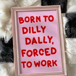 Born To Dilly Dally Forced Work Print - Fun Office in Pink & Red, Preppy Art Print, Trendy Decor Red - thumbnail 2