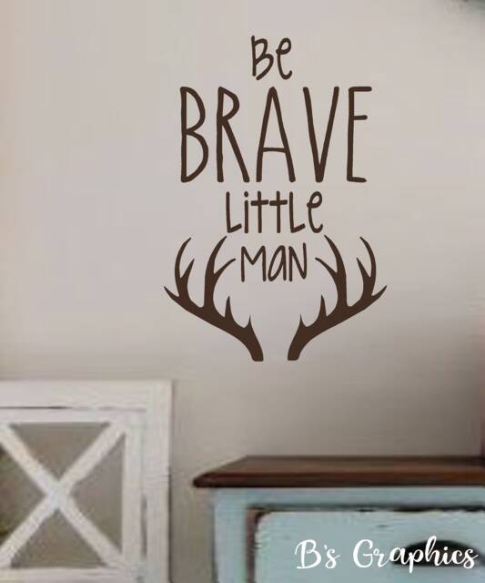 Be Brave Little Man - Vinyl Wall Decal - Home Decor-Bedroom Decor - Farmhouse Decor-Nursery Woodland - image 1