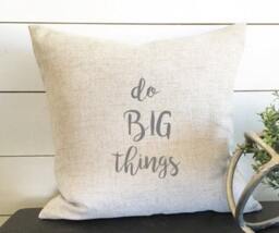 Do Big Things Pillow Cover, 18 X Linen, Gift, Beach Decor, Christian, Christian Inspirational Home - thumbnail 1