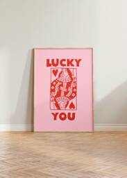 Lucky You Print Poster, Queen Print, Funny Typography Card Wall Eclectic Pink Art, Decor - thumbnail 1