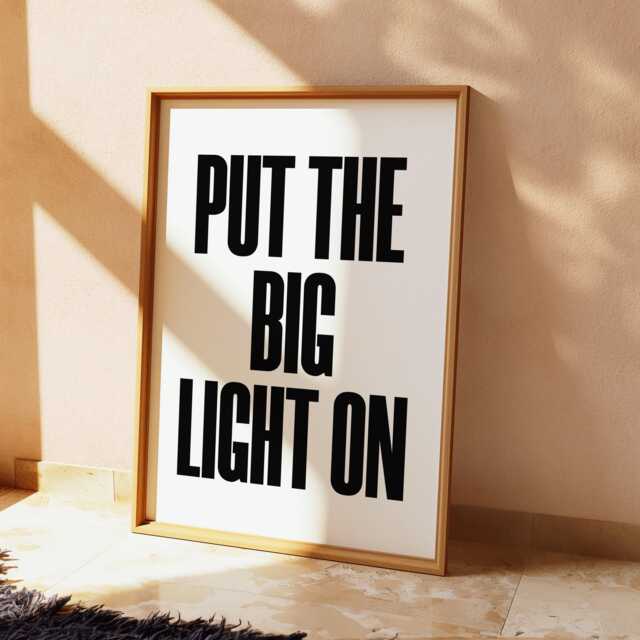 Northern Slang Print Put The Big Light On, Yorkshire Manchester Wall Art