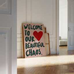 Welcome To Our Beautiful Chaos Print, Quote, Family Quote Prints, Print - thumbnail 1