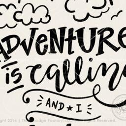 Adventure Is Calling Hand Lettered Print, Wanderlust Wall Art - Digital Download - thumbnail 3