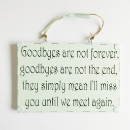 Goodbyes Quote Plaque Farewell Meaningful Sign Thoughtful Leaving Friends Family Colleagues Gift - thumbnail 2