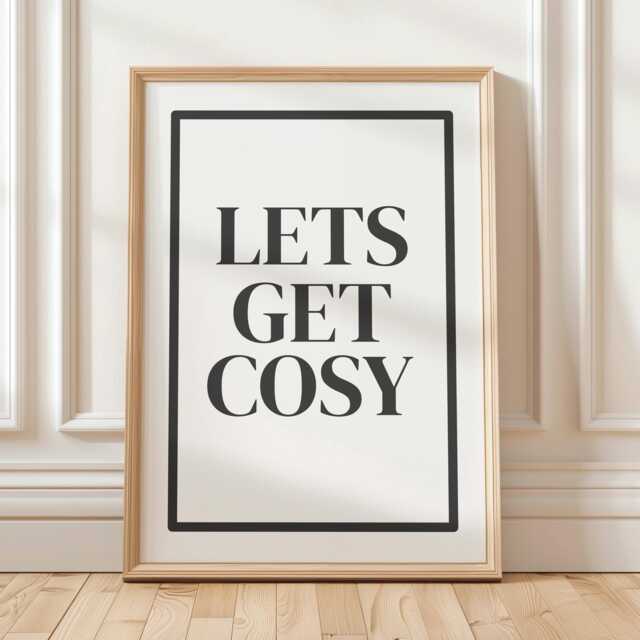 Let's Get Cosy Black & White Wall Art, Daily Affirmations Poster, Minimalist Decor, Cute Bedroom Print, Simply Home Art - image 1