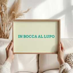 In Bocca Al Lupo Print - Italian Good Luck Idiom, Theater & Opera Quote, Wolf Art, Perfect Gift For Performers, Italy Lovers & Graduates - thumbnail 2