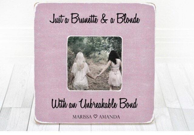 Every Brunette Needs A Blonde Best Friend Picture Frame Friends Gift Christmas Holiday - image 1