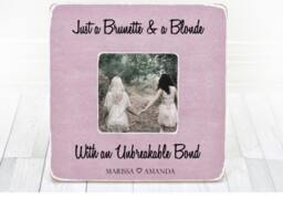 Every Brunette Needs A Blonde Best Friend Picture Frame Friends Gift Christmas Holiday