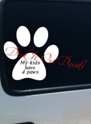 "Paw Print With Quote ""My Kids Have 4 Paws" - thumbnail 2