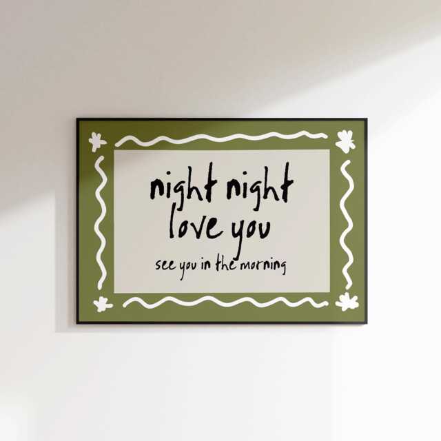 Night See You in The Morning - Love Print Green Kids Bedroom Decor Prints Wall Art Nursery - image 1
