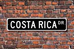 Costa Rica Sign, Wall Decor, Keepsake, Gift, Souvenir, Custom Street Quality Metal Sign - thumbnail 1