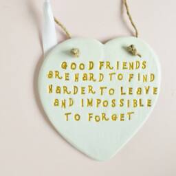 Good Friends Quote Heart Ornament Friendship Sentiment Phrase Plaque Meaningful Leaving Thoughtful Friend Gift - thumbnail 2