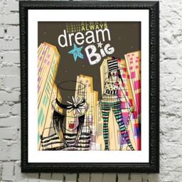 Dream Big, Be You, Inspirational Print, Fashion Big City, Nyc Dancer, Artist, Print For Wanderlust, Teen - thumbnail 2