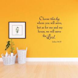 Vwaq Choose This Day Whom You Will Serve, But As For Me & My House Wall Decal - 1630 - thumbnail 1