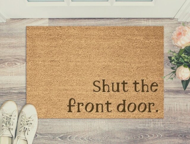 Funnt Door Mat - Brown Coir Doormat New Home Or House Mats Shut The Front Housewarming Gift For Couples Funny Pun Present - image 1