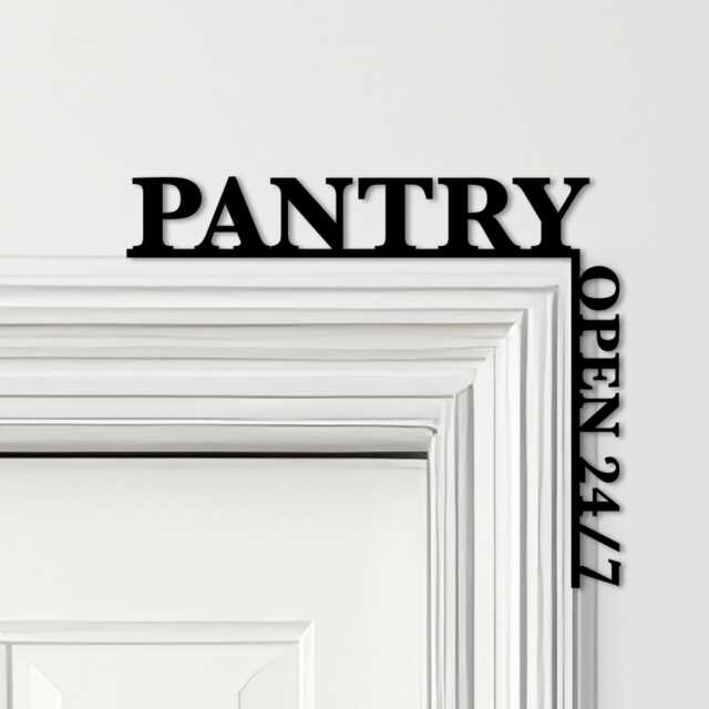 Door Topper Pantry Open 24-7 Kitchen Decor Various Colours Decorative Sign - Novelty Wall Decor, Frame Art, Art - image 1