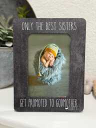 Personalized Godmother Picture Frame Only The Best Sisters Get Promoted, Custom Child's Name Gift