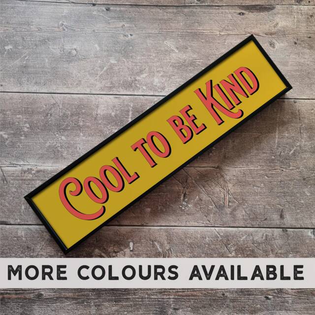 Cool To Be Kind - Framed Print Metal Retro Gallery Wall Art Vintage Motivational Typography Quote - image 1