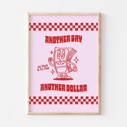 Retro Wall Art, Office Print, Cartoon Poster, Another Day Dollar Funny Vintage Prints, Work Gift, Cool Art - thumbnail 3