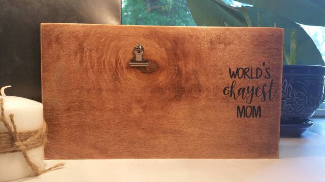 World's Okayest Mom Wood Picture Frame, Can Be Personalized, Photo Board With Clip For Display, Custom Wooden Frame - image 1
