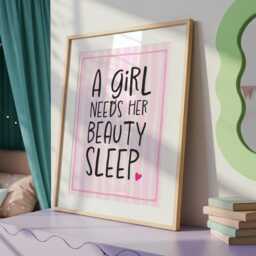 A Girl Needs Her Beauty Sleep Print, Teenager Girls Bedroom Decor, Nursery Wall Art, Kids Room, Quote Teens - thumbnail 3