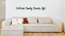 Celebrate Family Friends....life Vinyl Wall Art - thumbnail 1