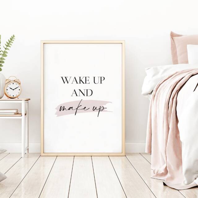 Wake Up & Make Print, Wall Art, Bathroom Home Prints, House Warming Gift, Bedroom Dressing Room, Beauty Print - image 1