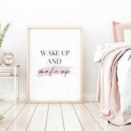 Wake Up & Make Print, Wall Art, Bathroom Home Prints, House Warming Gift, Bedroom Dressing Room, Beauty Print - thumbnail 1