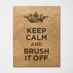 Keep Calm & Brush It Off - Fine Art Print Choice Of Color Purchase 3 Receive 1 Free - thumbnail 3
