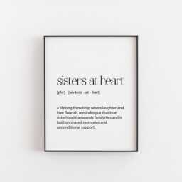 Sisters At Heart Definition Print - Heartfelt Gift For Birthdays, Christmas, Or Friendship - Unique Wall Art Decor Best Sister Friend - thumbnail 2