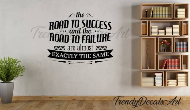 Motivational Quote Decal, Road To Success & Failure Exactly The Same, Office Vinyl Sticker, Life Inspirational Mural Decal - image 1