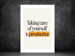 Taking Care Of Yourself Print - Positive Quote Poster Motivational Wall Art Home Decor Gift Idea A5 A4 A3 Framed Or Unframed - thumbnail 1