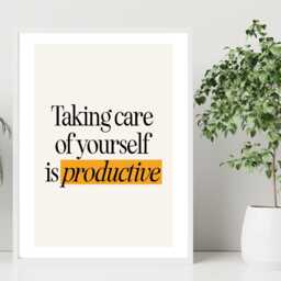 Taking Care Of Yourself Print - Positive Quote Poster Motivational Wall Art Home Decor Gift Idea A5 A4 A3 Framed Or Unframed - thumbnail 2