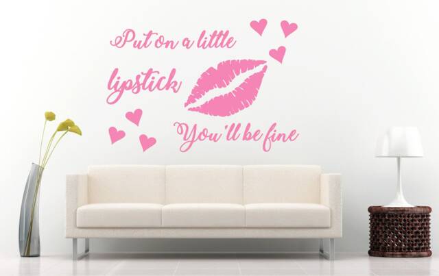 Put On A Little Lipstick, You'll Be Fine Quote, Vinyl Wall Art Sticker Decal. Home, Decor. Bedroom, Bathroom, Dressing Room - image 1