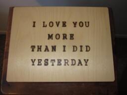 Valentines Day Box I Love You More Then Did Yesterday, I'll Even Tomorrow. Briefcase Sized 12 X 9 3